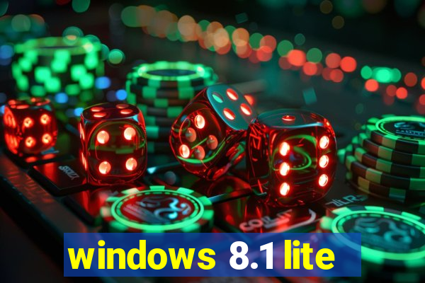 windows 8.1 lite